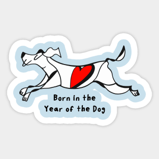 Born in the Year of the Dog Sticker